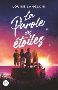 La parole des étoiles - Langlois Louise