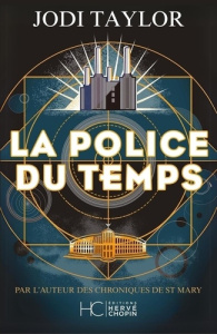 La Police du Temps Tome 1 - Taylor Jodi ; Colin Cindy