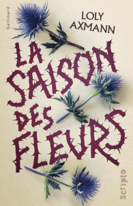 La saison des fleurs - Axmann Loly