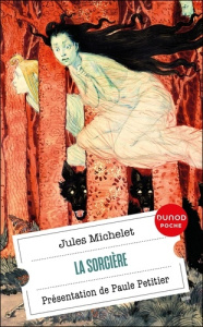 La Sorcière - Michelet Jules ; Petitier Paule