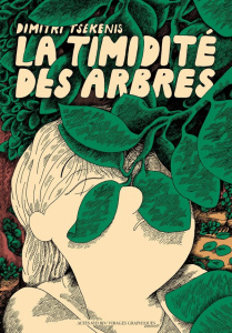 La timidité des arbres - Tsekenis Dimitri