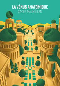 La Vénus anatomique. Edition revue et augmentée - Mauméjean Xavier
