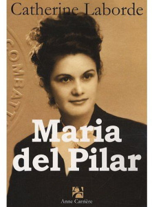 Maria del Pilar - Laborde Catherine