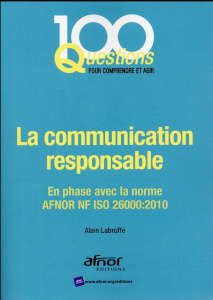 La communication responsable en phase avec la norme afnor - Labruffe Alain