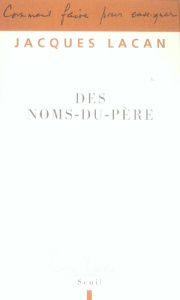 Des noms-du-père - Lacan Jacques
