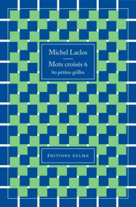 Mots croisés 6 - Laclos Michel ; Holder Eric