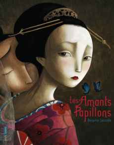 Les amants papillons - Lacombe Benjamin