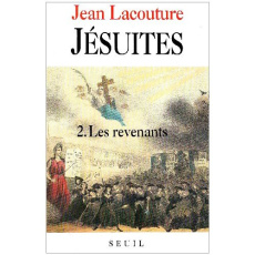 Jésuites. Tome 2, Les revenants - Lacouture Jean