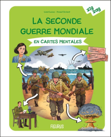 La Seconde Guerre mondiale en cartes mentales - Lacoux Lionel ; Clermont Arnaud
