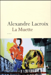 La Muette - Lacroix Alexandre