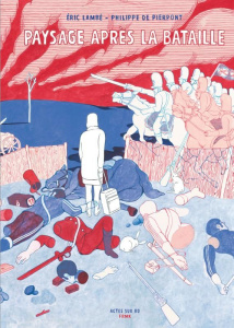 Paysage après la bataille - Lambé Eric ; Pierpont Philippe de