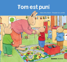 Tom est puni - Lambilly Elisabeth de ; Bawin Marie-Aline