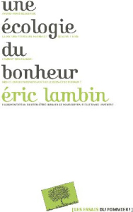Une écologie du bonheur - Lambin Eric