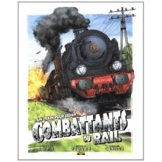 Combattants du rail - Tome 1 - Un train pour Sedan - Lamy Thierry