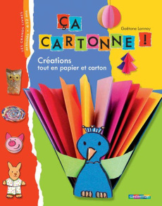 Ca cartonne ! Créations tout en papier et carton - Lannoy Gaëtane
