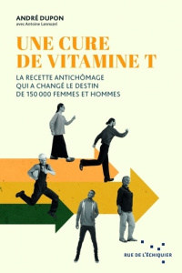 Vitamine T : un destin singulier - Lannuzel Antoine ; Dupon André