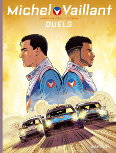 Michel Vaillant - Saison 2 Tome 9 : Duels - Lapière ; Benéteau ; Dutreuil