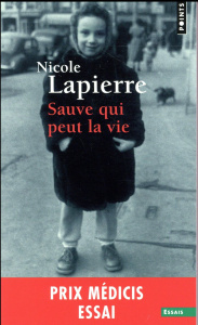 Sauve qui peut la vie - Lapierre Nicole