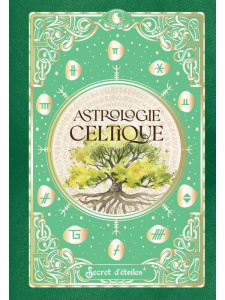 Astrologie celtique - Laporte Florence