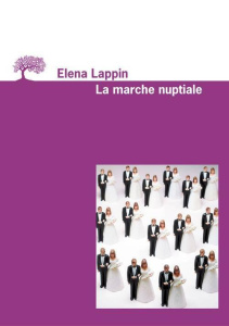 La marche nuptiale - Lappin Elena