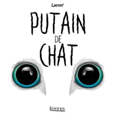 Putain de chat Tome 3 - LAPUSS'