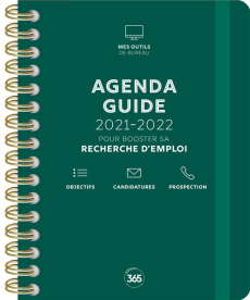 Agenda guide pour booster sa recherche d'emploi. Edition 2021-2022 - Larauze Valérie de