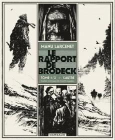 Le rapport de Brodeck Tome 1 : L'autre - Larcenet Manu ; Claudel Philippe
