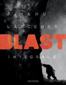 Blast Intégrale - Larcenet Manu
