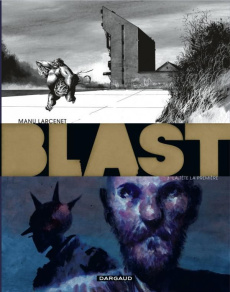 Blast Tome 3 : La tête la première - Larcenet Manu