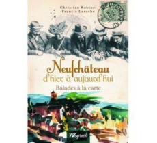 Neufchateau, d'hier a aujourd'hui - Laroche - robinet