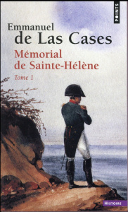 Mémorial de Sainte-Hélène. Tome 1 - Las Cases Emmanuel de ; Schmidt Joël