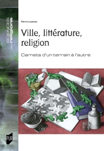 Parcours sociologique. Ville, littérature, religion - Lassave Pierre