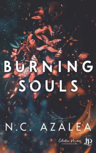 Last Memories Tome 4 : Burning soul - Azalea N. C.