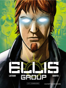 Ellis group Tome 1 à 3 : Deep O'Neil ; Sax ; Sandmen - LATOUR/GRIFFO