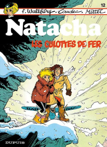 Natacha Tome 12 : Les culottes de fer - LAUDEC/WALTHERY