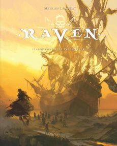 Raven Tome 2 : Les contrées infernales. Edition de luxe - Lauffray Mathieu