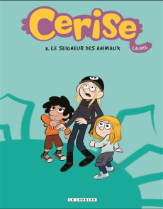 Cerise Tome 3 : Le seigneur des animaux - LAUREL