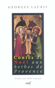 Contes de Noël aux herbes de Provence - Lauris Georges