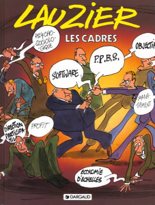 LES CADRES - TOME 0 - LES CADRES - LAUZIER