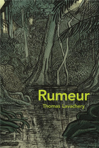 Rumeur - Lavachery Thomas