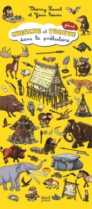 Cherche et trouve géant dans la préhistoire - Laval Thierry ; Couvin Yann