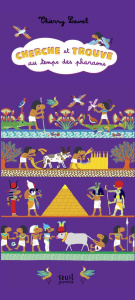 Cherche et trouve au temps des pharaons - Laval Thierry