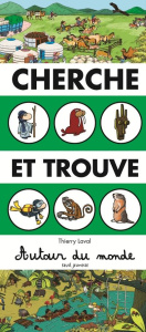 Cherche et trouve autour du monde - Laval Thierry