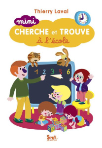 Mini cherche et trouve à l'école - Laval Thierry