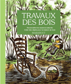 L'artisan du bois - Law Ben ; Fearnley-Whittingstall Hugh ; Bermond-Ge