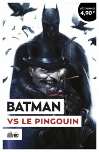 Batman : Batman vs Le Pingouin - Layman John ; Fabok Jayson ; Clarke Andy ; Cox Jer