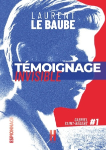 Témoignage invisible - Le Baube laurent