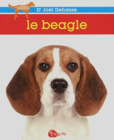 Le beagle - Dehasse Joël