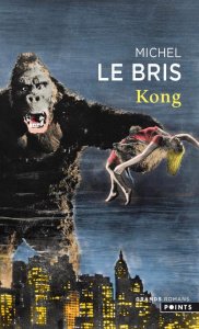 Kong - Le Bris Michel