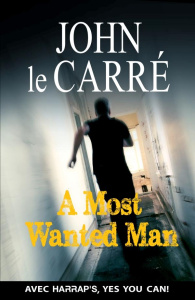 A most wanted man - Le Carré John